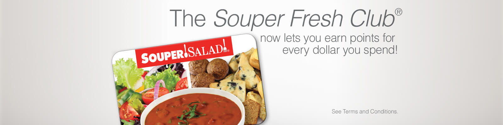 Image saying to Join the Souper Fresh Club to earn Rewards